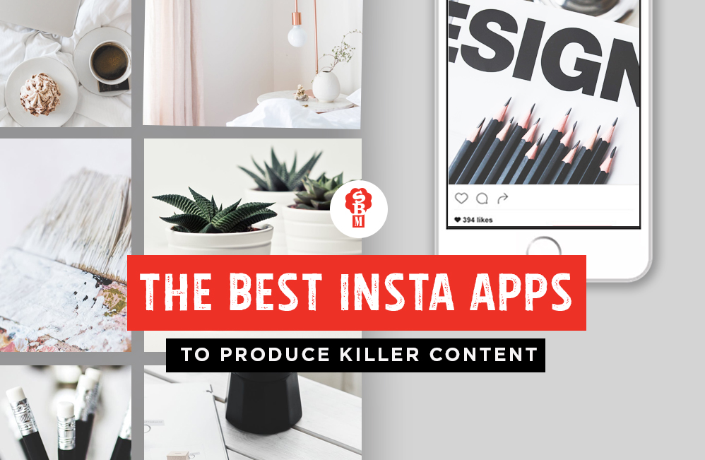 25 Awesome Instagram Apps to Produce Killer Content in 2018